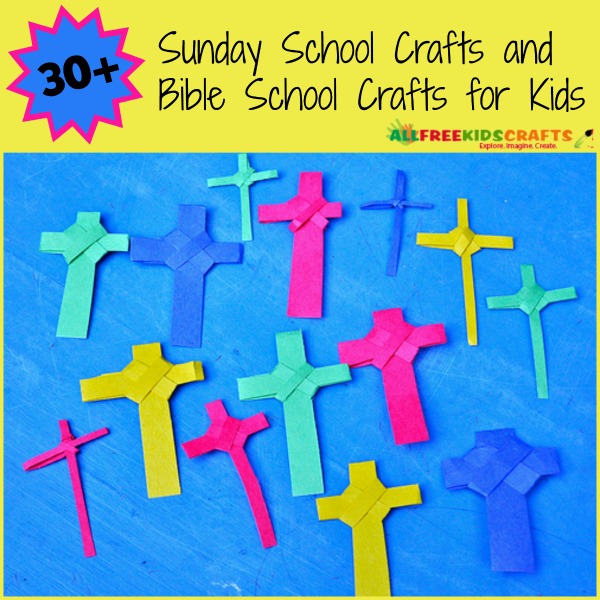 Fun Sunday School Crafts