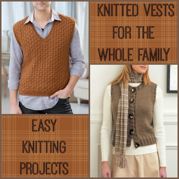 Easy Knitting Projects 22 Knitted Vests for the Whole