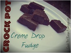Creme Drop Fudge